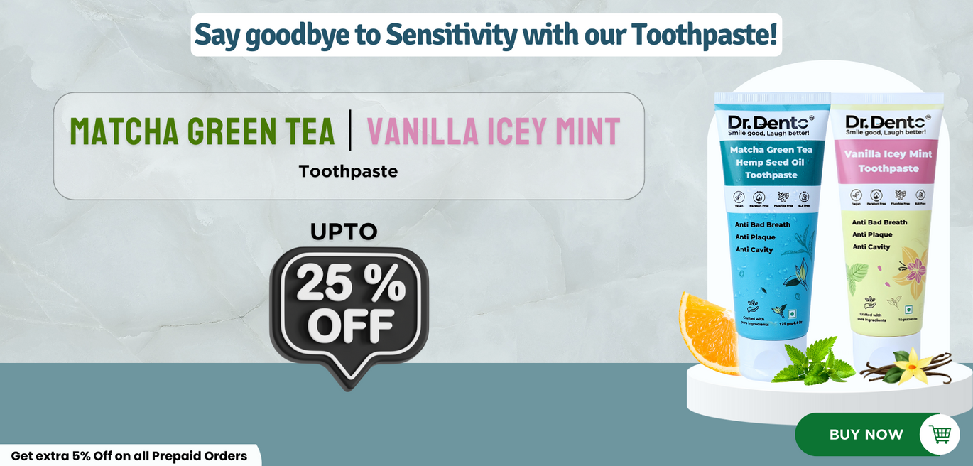 Dento Tooothpaste Dr.Dento- Electric Toothbrush, Organic Toothpaste & Mouthwash in India ...