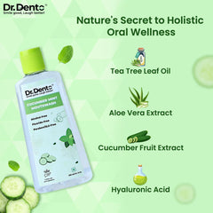 Cucumber Mint Mouthwash - Dr.Dento - The Oral Health Expert