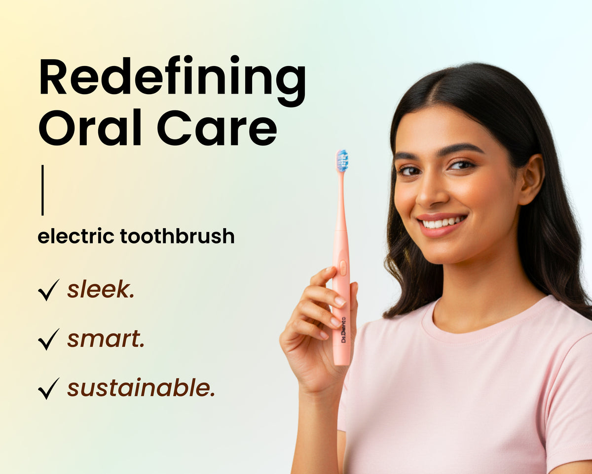 Dr.Dento- Electric Toothbrush, Organic Toothpaste & Mouthwash in India ...
